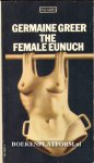 Greer, Germaine - The Female Eunuch