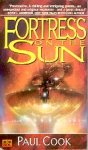 Cook, Paul - Fortress on the Sun