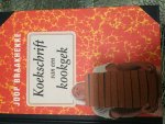 Braakhekke, J. - Koekschrift van een kookgek / druk 1