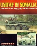 Beldam, Barry - UNITAF in Somalia: Vehicles of 'Restore Hope' Forces