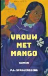 P.L. Spanjersberg - Vrouw met Mango Roman