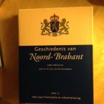  - Geschiedenis van Noord-Brabant / I Traditie en modernisering, 1796-1890 / druk 1