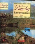 Binchy, Maeve .. Aus dem Englischen von Ursula Wulfekamp und Heinz Tophinke - Sommerleuchten.