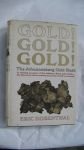 Rosenthal, E. Eric - Gold ! Gold ! Gold ! The Johannesburg Gold Rush