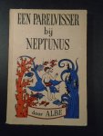 Albe, ( R. Joostens ) - Een parelvisser bij Neptunes