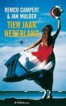 Remco Campert - Tien jaar Nederland
