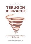 Inge van der Zwan-Dijkman 295030 - Terug in je kracht Kinesiologie praktijkverhalen & doe-boek