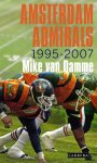M. van Damme - Admirals Amsterdam de opkomst en ondergang van professioneel American football in Nederland