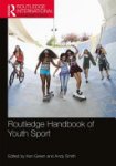 Ken Green, Andy Smith - Routledge Handbook of Youth Sport