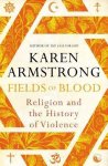 Karen Armstrong - Fields of Blood