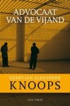 KNOOPS, Geert-Jan - Advocaat van de vijand