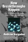 Andrew Hargadon - How Breakthroughs Happen