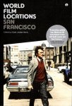 HARRIS, Jordan Scott [Ed.] - World Film Locations San Francisco.