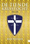 Weeber, Rob - De tiende kruistocht