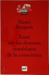 Henri Bergson - Essai sur les données immédiates de la conscience