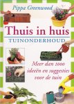 Greenwood, Pippa - Thuis in huis / Tuinonderhoud
