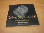 Vuijsje, Herman - Grote Goden - kindertekeningen van God