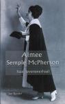 Radder, Jan - Aimee Semple McPherson - haar levensverhaal