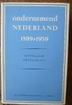 ROOIJ, M. (red), - Ondernemend Nederland 1899-1959.