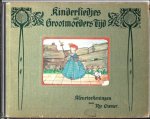 Cramer R.  / Rie Cramer, / Alex De Jong. - Kinderliedjes uit Grootmoeders Tijd