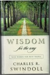 Swindoll, Charles R. - Wisdom for the way - Wise words for busy people