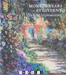 Philipppe de Montebello, e.a. - Monet's Years at Giverny: Beyond Impressionism