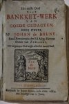 Brune de Jonge, Johan de - Het eerste (-tweede) Deel van 't Banket-Werk van Goede Gedagten. Met een gemeyne Blad-wijser achter het tweede Deel.