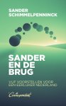 Sander Schimmelpenninck 173827 - Sander en de brug Vijf voorstellen voor een eerlijker Nederland