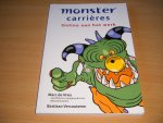 Marlene de Vries; Bastiaan Vercouteren - Monster carrieres  Online aan het werk