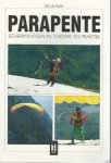Ruijter, Bart de - Parapente -Schermvliegen in theorie en praktijk