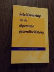 Heffen van O; Kerkhoff, A.H.M. - Beleidsvoering in de algemene gezondheidszorg