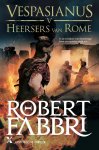 Robert Fabbri - Vespasianus 5 -   Heersers van Rome