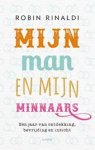 Rinaldi, Robin - Mijn man en mijn minnaars. Een jaar van ontdekking, bevrijding en inzicht Rinaldi, Robin - Mijn man en mijn minnaars. Een jaar van ontdekking, bevrijding en inzicht