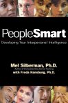 SILBERMAN - PeopleSmart: Developing Your Interpersonal Intelligence