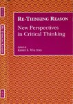 Walters, Kerry S. (editor). - Re-Thinking Reason: New perspectives in Critcal Thinking.