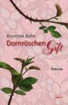 Krystyna Kuhn - Dornröschengift