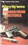 Ng'weno, Hilary - The men from Pretoria