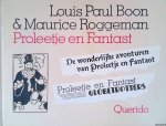 Boon, Louis Paul & Maurice Roggeman - Proleetje en Fantast: De wonderlijke avonturen van Proleetje en Fantast; Proleetje en Fantast, Globetrotters