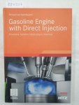 Basshuysen, Richard van (Herausgeber): - Gasoline engine with direct injection : processes, systems, development, potential : Basshuysen, Richard van (Herausgeber): - Gasoline engine with direct injection : processes, systems, development, potential :