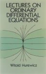 Witold Hurewicz - Lectures on ordinary differential equations