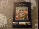 Groothedde A. / Janse C.S.L. - De kerk in het midden