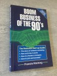 Francis Hitching - Boom business of the 90’s, the essential start-up guide