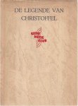 - De Legende van Christoffel - De Legende van Christoffel
