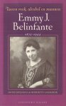 Divendal, Joost & Henriette Lakmaker - Emmy J. Belifante 1875-1944 (Tussen rook, alcohol en mannen), 298 pag. paperback, zeer goede staat