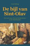 Louis Sicking 60024 - De bijl van Sint-Olav Op zoek naar Noorse kerkschatten in de Nederlanden