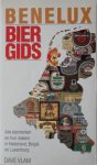 Vlam, Dave - Benelux Biergids. Alle biermerken en hun makers in Nederland, België en Luxemburg. Met krantenartikel over Haagse Brouwer in Oss
