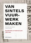 Marijke de Groot-Jan de Vries - (1) Van Sintels Vuurwerk Maken, 1905-1925