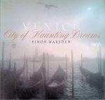 Marsden, Simon - Venice: City of Haunting Dreams