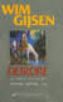 Gijsen, Wim - Deirdre. Trilogie, Keerkringen + Bidahinne + Lure Gijsen, Wim - Deirdre. Trilogie, Keerkringen + Bidahinne + Lure