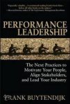 Buytendijk, Frank - Performance Leadership  The Next Practices to Motivate Your People, Align Stakeholders, and Lead Your Industry